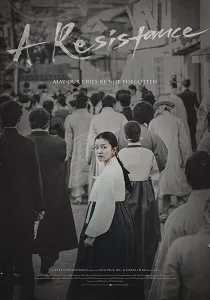 Download A Resistance (2019) {Korean With Subtitles} 480p [500MB] || 720p [999MB] || 1080p [3GB]