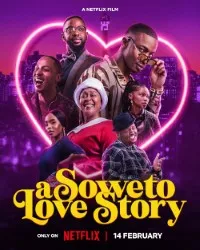 Download A Soweto Love Story (2024) Dual Audio (Czech-English) 480p [330MB] || 720p [900MB] || 1080p [2.33GB]