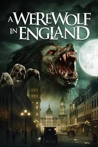 Download A Werewolf in England (2020) Dual Audio {Hindi-English} Esubs BluRay 480p [280MB] || 720p [828MB] || 1080p [1.7GB]