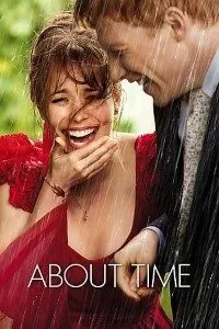 Download About Time (2013) Dual Audio (Hindi-English) BluRay 480p [400MB] || 720p [1GB] || 1080p [2.59GB]