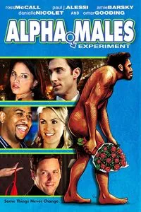 Download Alpha Males Experiment (2009) Dual Audio {Hindi-English} Esubs WEB-DL 480p [292MB] || 720p [800MB] || 1080p [1.8GB]