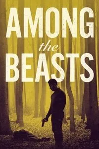Download Among the Beasts (2023) {English With Subtitles} 480p [300MB] || 720p [900MB] || 1080p [1.85GB]