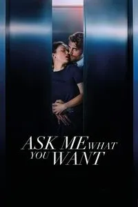 Download Ask Me What You Want (2024) Dual Audio {Hindi-Spanish} Esubs BluRay 480p [380MB] || 720p [1.0GB] || 1080p [2.3GB]