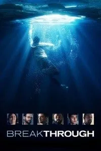 Download Breakthrough (2019) Dual Audio (Hindi-English) 480p [400MB] || 720p [1GB] || 1080p [2GB]