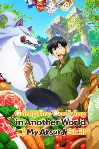 Download Campfire Cooking in Another World with My Absurd Skill (Season 1-2) [S02E11 Added] Multi Audio {Hindi-English-Japanese} BluRay 480p [95MB] || 720p [160MB] || 1080p [500MB]