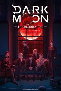 Download DARK MOON: THE BLOOD ALTAR (Season 1) [S01E03 Added] Multi Audio {Hindi-English-Japanese} WeB-DL 480p [85MB] || 720p [150MB] || 1080p [520MB]
