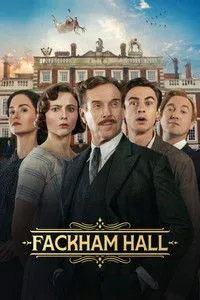 Download Fackham Hall (2025) (English Audio) Esubs Web-Dl 480p [290MB] || 720p [790MB] || 1080p [1.9GB]