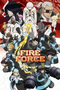 Download Fire Force (Season 1-3) [S03E15 Added] Multi Audio {Hindi-English-Japanese} 480p [90MB] || 720p [160MB] || 1080p [500MB]