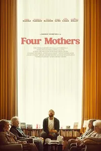 Download Four Mothers (2024) {English With Subtitles} 480p [300MB] || 720p [800MB] || 1080p [1.8GB]