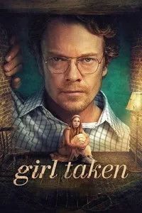Download Girl Taken (Season 1) (English Audio) Esubs Web-Dl 720p [400MB] || 1080p [1GB]