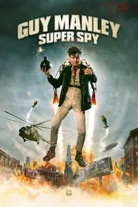 Download Guy Manley Super Spy (2024) Dual Audio {Hindi-English} Esubs WEB-DL 480p [318MB] || 720p [929MB] || 1080p [1.9GB]