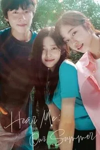 Download Hear Me: Our Summer (2024) (Korean Audio) Esub Web-Dl 720p [1.1GB] || 1080p [1.6GB]