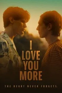 Download I Love You More (2023) {English Audio With Subtitles} WEB-DL 480p [275MB] || 720p [750MB] || 1080p [1.70GB]