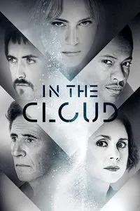 Download In the Cloud (2018) Dual Audio {Hindi-English} Esubs WEB-DL 480p [292MB] || 720p [852MB] || 1080p [1.7GB]