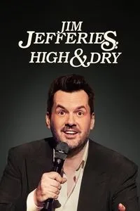 Download Jim Jefferies: High n’ Dry (2023) {English With Subtitles} Web-DL 480p [200MB] || 720p [630MB] || 1080p [1.26GB]