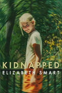 Download Kidnapped: Elizabeth Smart (2026) Dual Audio (Hindi-English) Msubs WEB-DL 480p [300MB] || 720p [820MB] || 1080p [1.8GB]