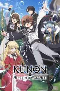 Download Kunon the Sorcerer Can See (Season 1) [S01E01 Added] Dual Audio {Hindi-Japanese} WeB-DL 480p [80MB] || 720p [140MB] || 1080p [490MB]