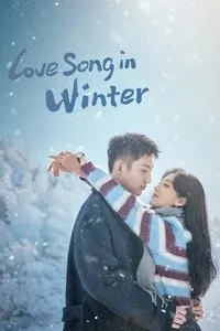 Download Love Song in Winter (Season 1) (Chinese Audio) Msubs Web-Dl 720p [300MB] || 1080p [600MB]