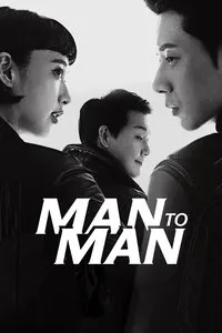 Download Man to Man (Season 1) (Korean Audio) Msubs Web-Dl 720p [260MB] || 1080p [550MB]