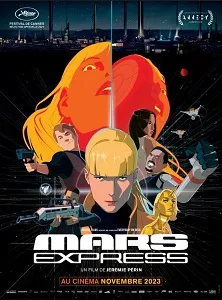 Download Mars Express (2023) Multi Audio (Hindi-English-French) Esubs 480p [320MB] || 720p [890MB] || 1080p [2GB]