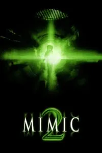 Download Mimic 2 (2001) Dual Audio {Hindi-English} Esubs BluRay 480p [314MB] || 720p [732MB] || 1080p [1.6GB]