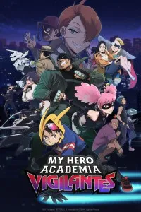 Download My Hero Academia: Vigilantes (Season 1) Dual Audio {English-Japanese} WeB-DL 480p [80MB] || 720p [140MB] || 1080p [470MB]