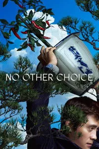 Download No Other Choice (2025) {Korean With Subtitles} WEB-DL 480p [400MB] || 720p [1.19GB] || 1080p [2.72GB]