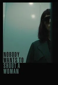 Download Nobody Wants to Shoot a Woman (2024) (English Audio) Esub Web-Dl 480p [280MB] || 720p [770MB] || 1080p [1.8GB]