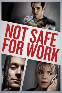 Download Not Safe for Work (2014) Dual Audio (Hindi-English) 480p [300MB] || 720p [600MB]