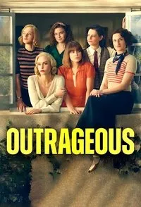 Download Outrageous (Season 1) [S01E06 Added] {English With Subtitles} Web-DL 720p [250MB] || 1080p [850MB]