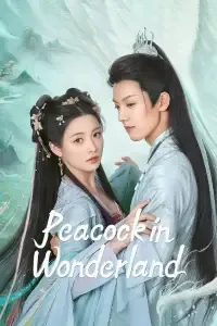 Download Peacock in Wonderland (Season 1) Dual Audio (Hindi-Chinese) Esub Web-Dl 480p [100MB] || 720p [500MB] || 1080p [580MB]