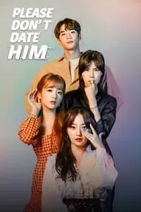 Download Please Don’t Date Him Season 1 Dual Audio (Hindi-Korean) Esub Web-Dl 480p [200MB] || 720p [530MB] || 1080p [1.2GB]