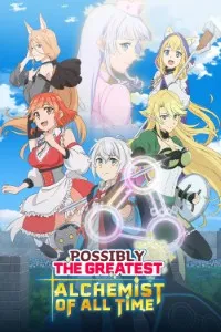 Download Possibly the Greatest Alchemist of All Time (Season 1) [S01E12 Added] Multi Audio {Hindi-English-Japanese} WeB-DL 480p [85MB] || 720p [150MB] || 1080p [490MB]