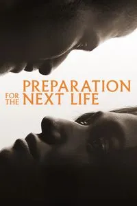 Download Preparation for the Next Life (2025) Dual Audio {Hindi-English} WEB-DL 480p [440MB] || 720p [1.1GB] || 1080p [2.6GB]