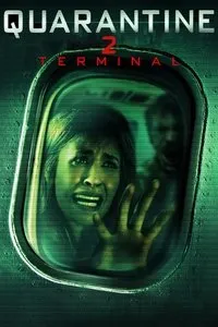 Download Quarantine 2: Terminal (2011) Dual Audio {Hindi-English} Esubs WEB-DL 480p [286MB] || 720p [836MB] || 1080p [1.7GB]