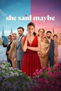 Download She Said Maybe (2025) Multi Audio (Hindi-English-German) Msubs Web-Dl 480p [390MB] || 720p [1GB] || 1080p [2.5GB]