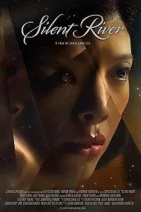 Download Silent River (2021) {English With Subtitles} 480p [350MB] || 720p [950MB] || 1080p [2.3GB]