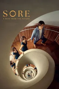 Download Sore: A Wife from the Future (2025) {Indonesian With Subtitles} WEB-DL 480p [350MB] || 720p [950MB] || 1080p [2GB]