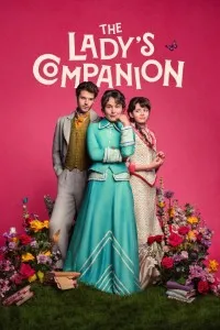 Download The Lady’s Companion (Season 1) Multi Audio {Hindi-English-Spanish} WeB-DL 480p [150MB] || 720p [270MB] || 1080p [1.1GB]