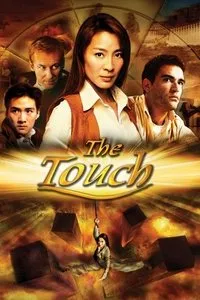 Download The Touch (2002) Dual Audio {Hindi-English} Esubs BluRay 480p [347MB] || 720p [1.0GB] || 1080p [2.1GB]