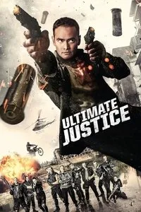 Download Ultimate Justice (2017) UNCUT Dual Audio {Hindi-German} BluRay 480p [319MB] || 720p [932MB] || 1080p [2.0GB]