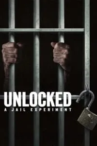 Download Unlocked: A Jail Experiment Season 1-2 (English Audio) Msubs Web-Dl 720p [400MB] || 1080p [1.6GB]