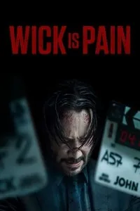 Download Wick Is Pain (2025) (English Audio) Esubs Web-Dl 480p [380MB] || 720p [1GB] || 1080p [2.4GB]
