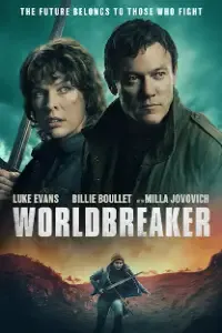 Download Worldbreaker (2025) (English Audio) Esubs WebRip 480p [270MB] || 720p [730MB] || 1080p [1.7GB]