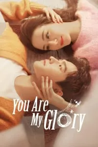 Download You Are My Glory (Season 1) {Hindi+Chinese Audio} Msubs Web-DL 480p [100MB] || 720p [380MB] || 1080p [1GB]