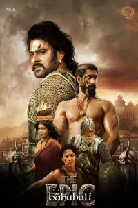 Download Baahubali: The Epic (2025) Hindi Movie WEB-DL || 480p [800MB] || 720p [1.8GB] || 1080p [4.4GB]