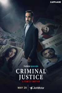 Download Criminal Justice: A Family Matter (2025) (Season 4) Hindi {Hotstar Series} WEB-DL || 480p [150MB] || 720p [350MB] || 1080p [800MB]