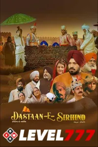 Download Dastaan-E-Sirhind (2023) Punjabi Movie HQ S-Print || 480p [400MB] || 720p [1GB] || 1080p [2.4GB]