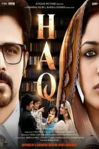 Download Haq (2025) Hindi Movie {4K} WEB-DL || 480p [450MB] || 720p [1.1GB] || 1080p [2.6GB]