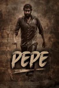 Download Pepe (2024) Dual Audio (Hindi-Kannada) WEB-DL || 480p [500MB] || 720p [1.1GB] || 1080p [2.5GB]